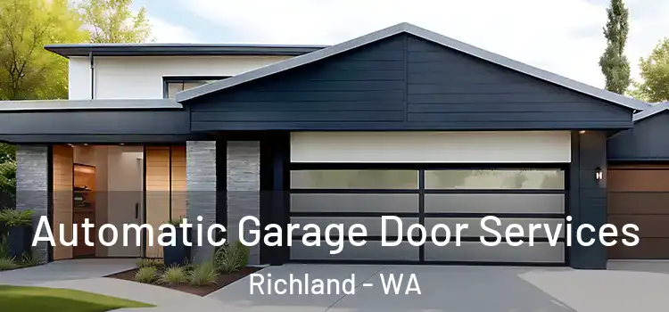  Automatic Garage Door Services Richland - WA