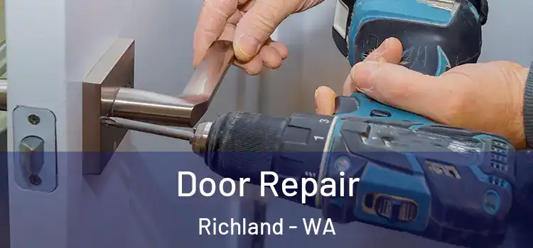 Door Repair Richland - WA