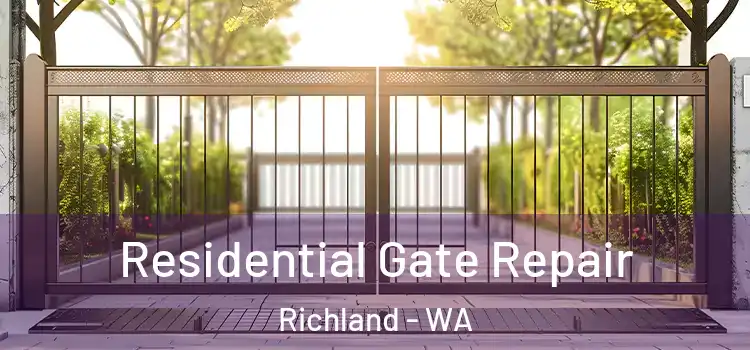 Residential Gate Repair Richland - WA