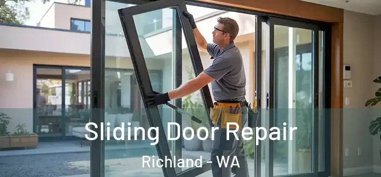 Sliding Door Repair Richland - WA