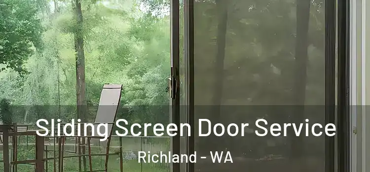 Sliding Screen Door Service Richland - WA