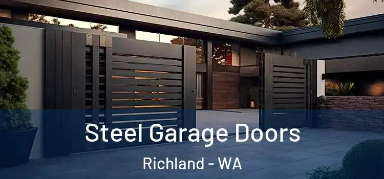 Steel Garage Doors Richland - WA